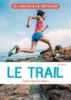 Image de Le trail : courir dans la nature