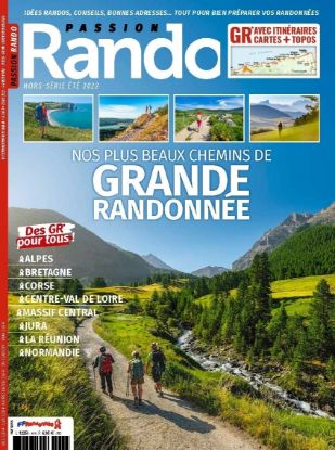Image de Passion Rando hors-série 2022 : nos plus beaux chemins de grande randonnée
