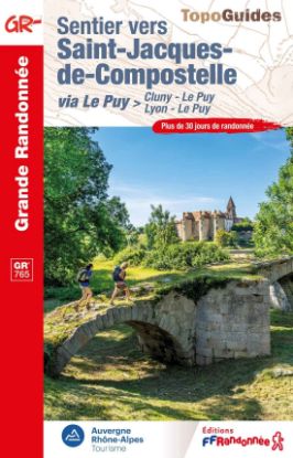 Image de Sentiers vers Saint-Jacques-de-Compostelle Lyon Cluny Le Puy - GR® 765