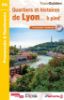 Image de Quartiers et histoires de Lyon... à pied®