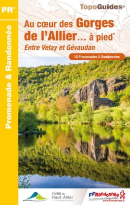 Image de Au coeur des Gorges de l'Allier... à pied®