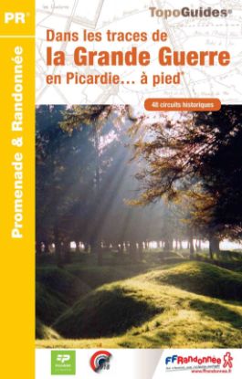 Image de Dans les traces de la Grande Guerre en Picardie… à pied®